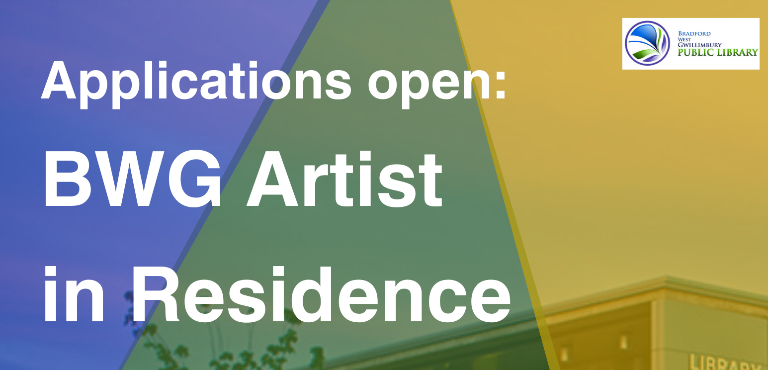 Applications open: BWG Artist in Residence. Apply online or in-person by April 15, 2024.