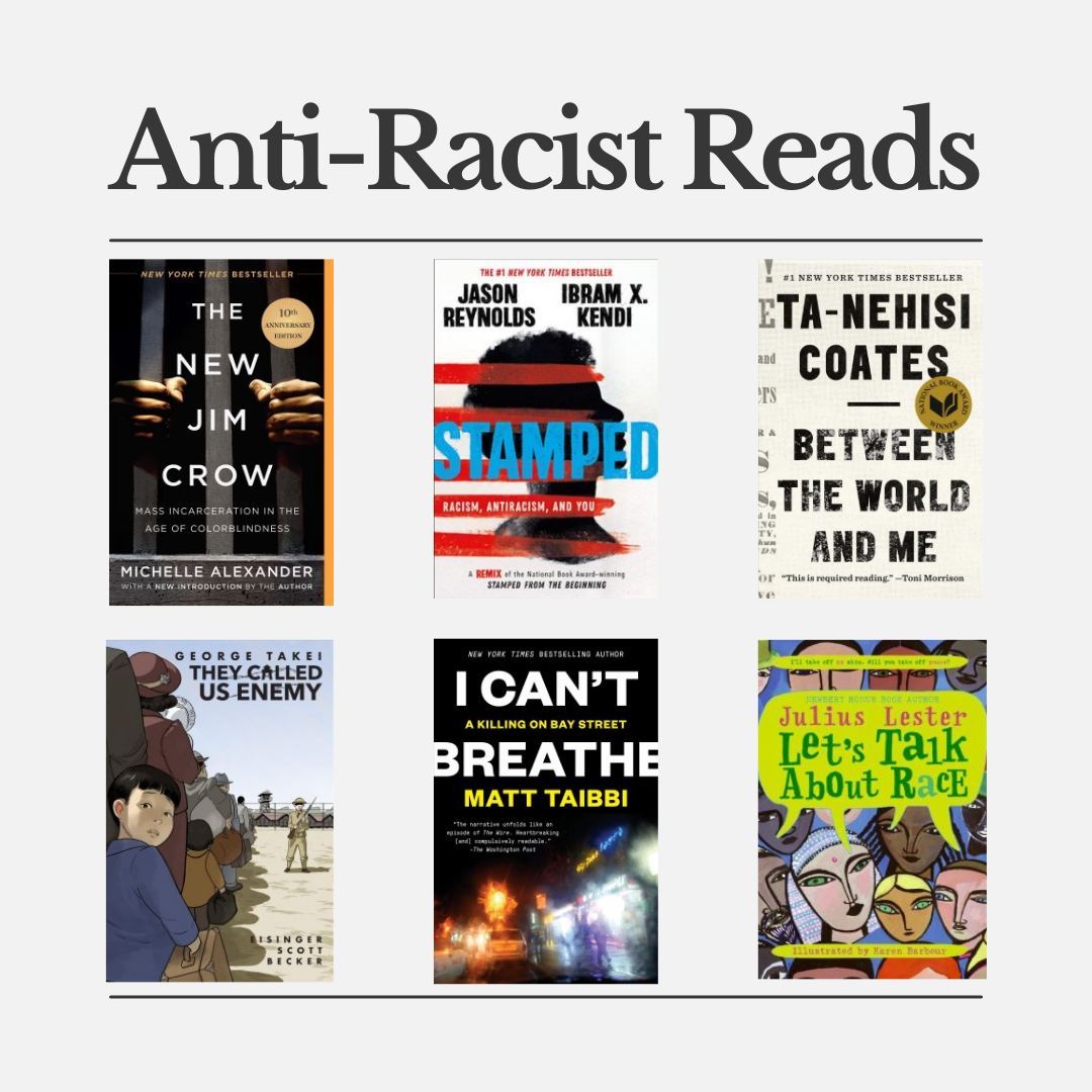 Anti-racist reads poster with 6 anti-racist book titles and covers. 