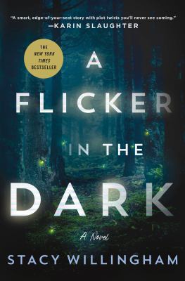 Book cover of A Flicker in the Dark by Stacy Willingham