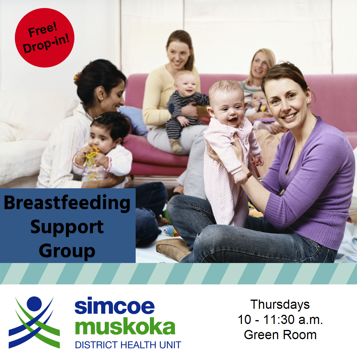 Group of women with babies: Breastfeeding Support Group: Thursdays, 10-11:30am in the Green Room, Free, Dropin
