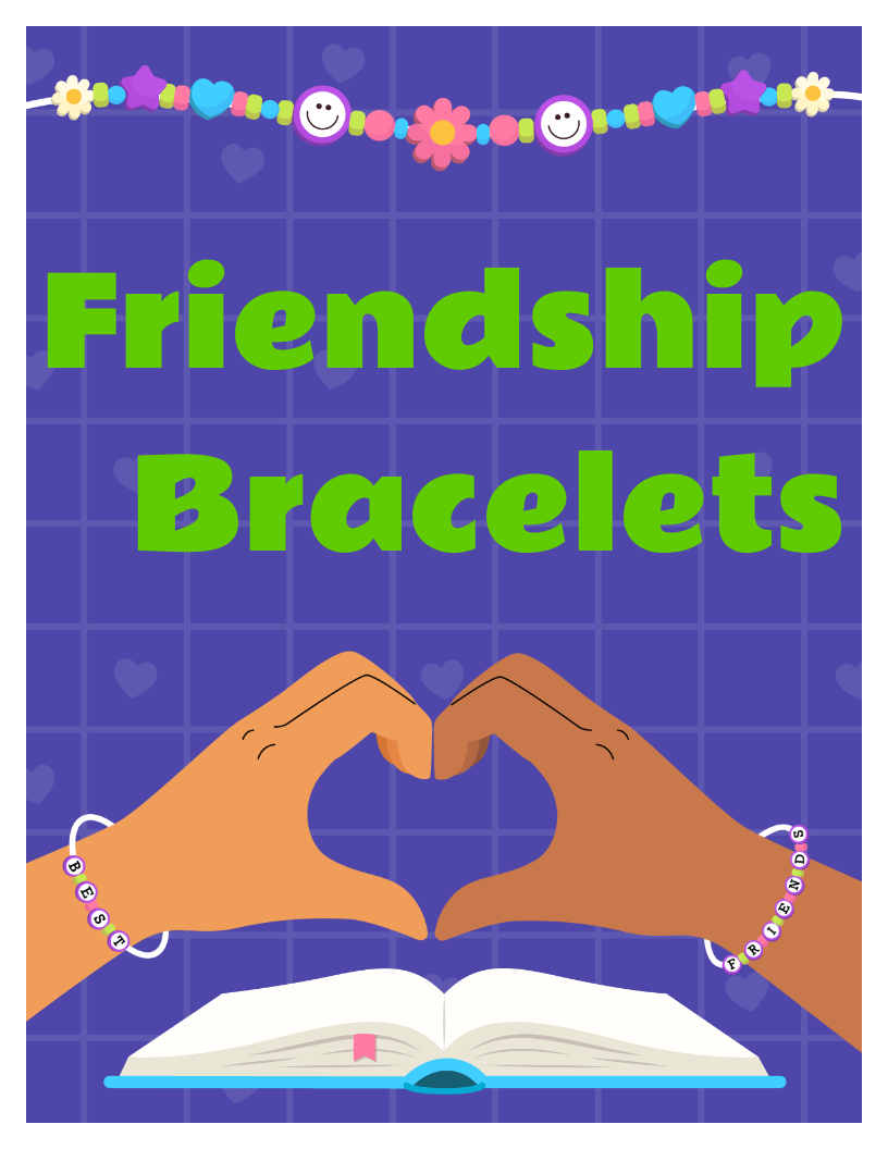 Images of a bracelet and two hands, each wearing a bracelet, forming a heart. Text reads: Friendship Bracelets