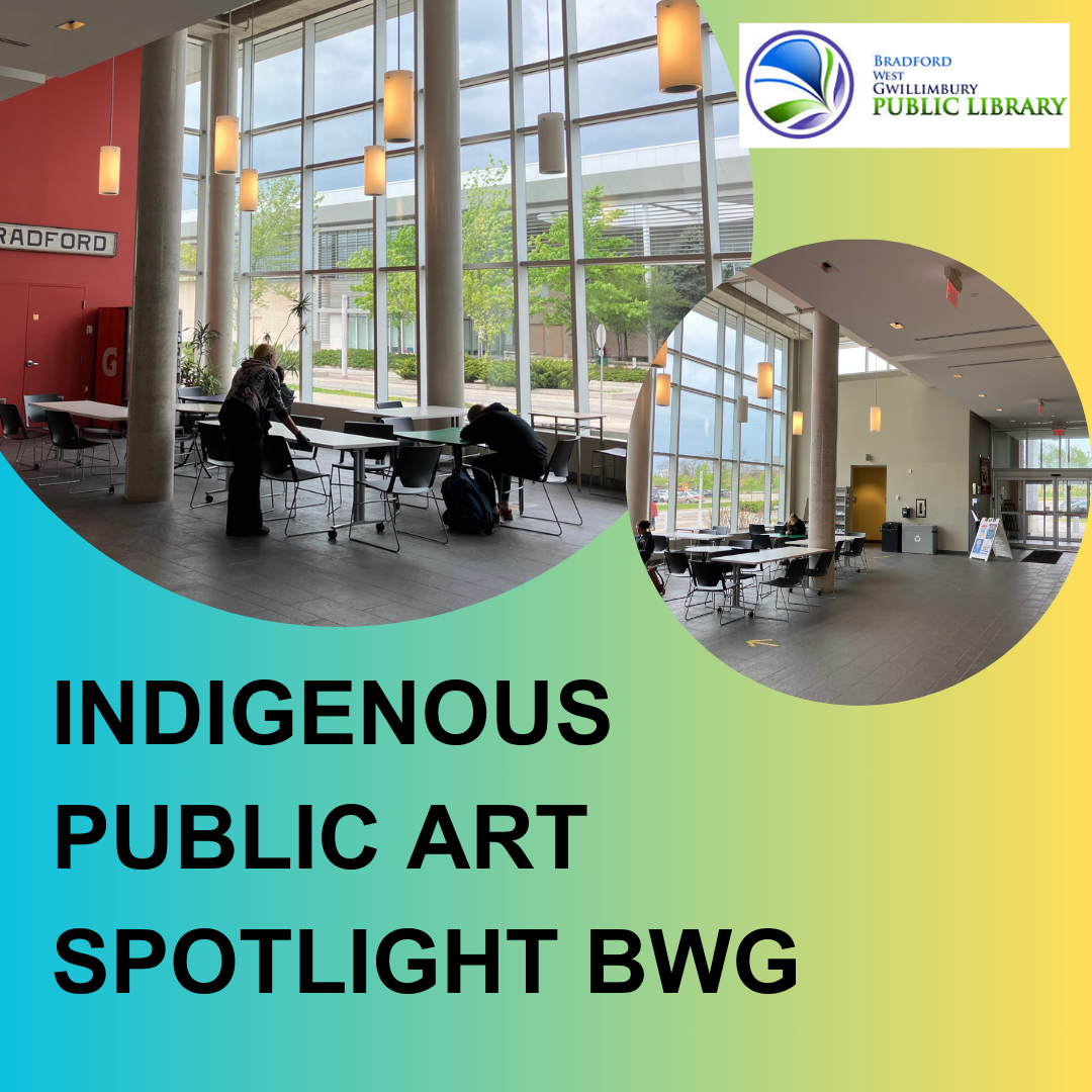 Photos of BWG Library's Café space. Text reads: Indigenous Public Art Spotlight BWG.