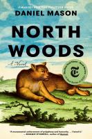 Book Cover of North Woods by Daniel Mason