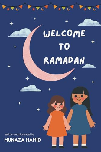 Book cover of Welcome to Ramadan by Munaza Hamid